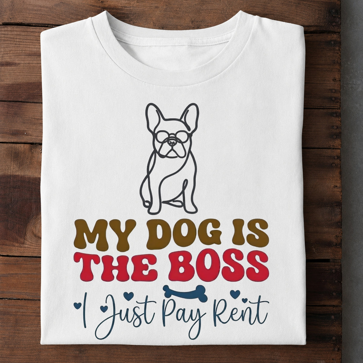 DOG IS THE BOSS